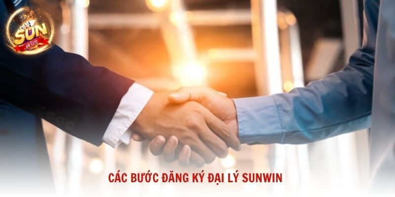 Các bước đăng ký đại lý Sunwin